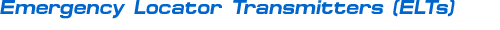 Emergency Locator Transmitters (ELTs)